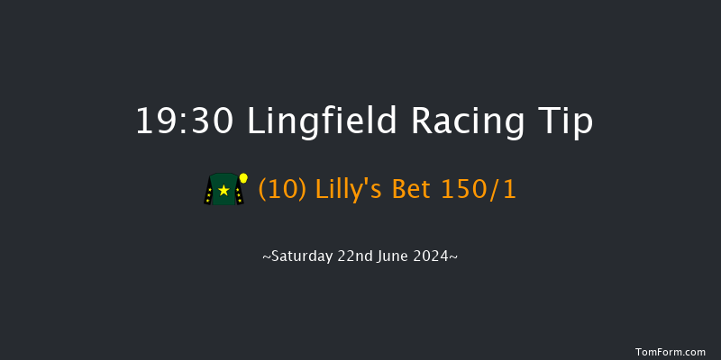 Lingfield  19:30 Maiden (Class 5) 7f Thu 20th Jun 2024