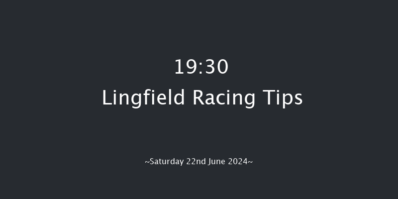 Lingfield  19:30 Maiden (Class 5) 7f Thu 20th Jun 2024