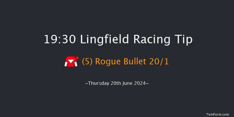 Lingfield  19:30 Stakes (Class 5) 6f Mon 10th Jun 2024