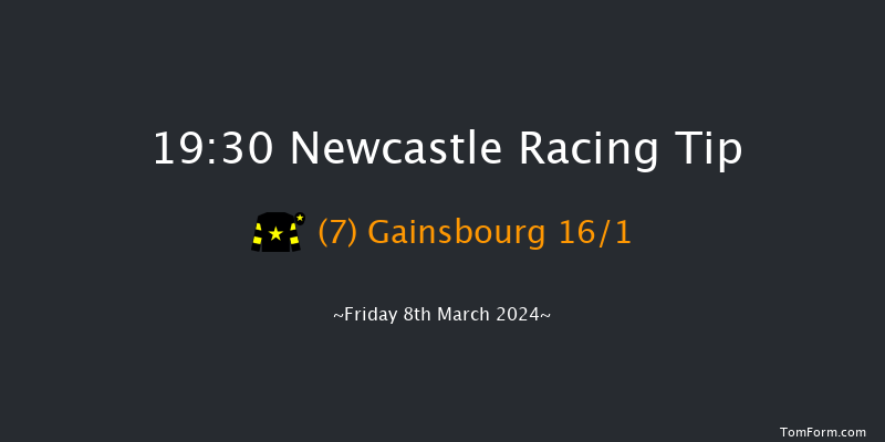 Newcastle  19:30 Handicap (Class 4) 8f Thu 7th Mar 2024