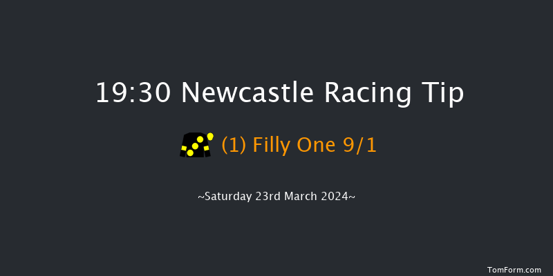 Newcastle  19:30 Handicap (Class 4) 6f Fri 22nd Mar 2024