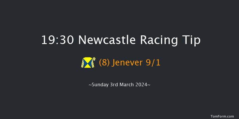 Newcastle  19:30 Handicap (Class 4) 5f Fri 1st Mar 2024