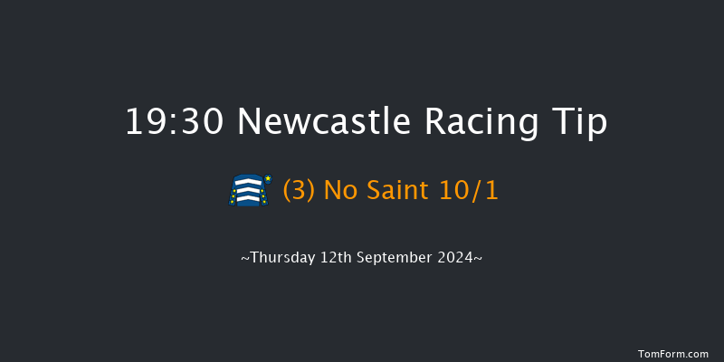 Newcastle  19:30 Handicap (Class 6) 8f Tue 10th Sep 2024