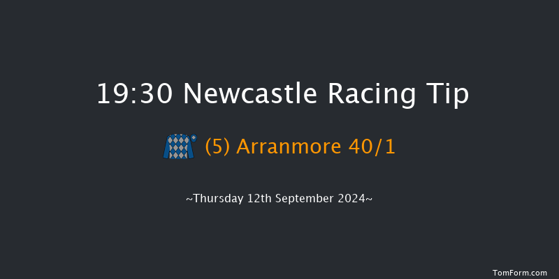 Newcastle  19:30 Handicap (Class 6) 8f Tue 10th Sep 2024