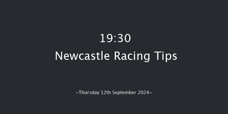 Newcastle  19:30 Handicap (Class 6) 8f Tue 10th Sep 2024