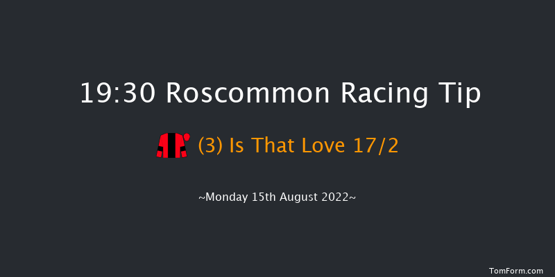 Roscommon 19:30 Handicap 7f Tue 2nd Aug 2022