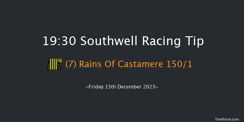 Southwell 19:30 Handicap (Class 6) 7f Tue 12th Dec 2023