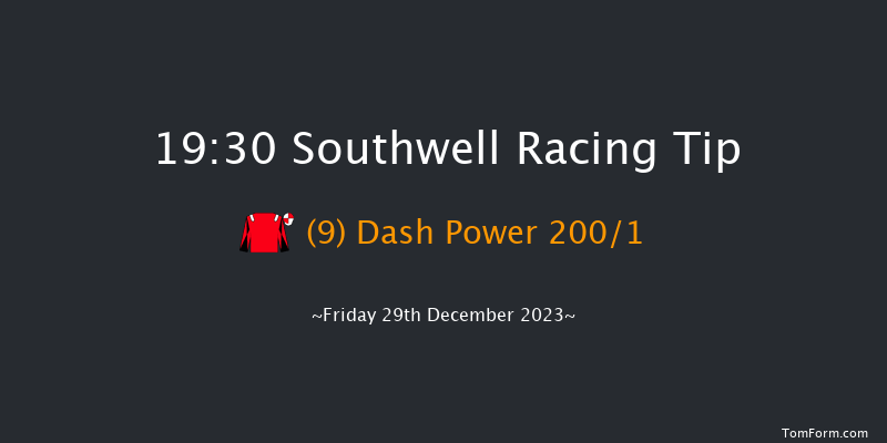 Southwell 19:30 Stakes (Class 6) 6f Fri 22nd Dec 2023