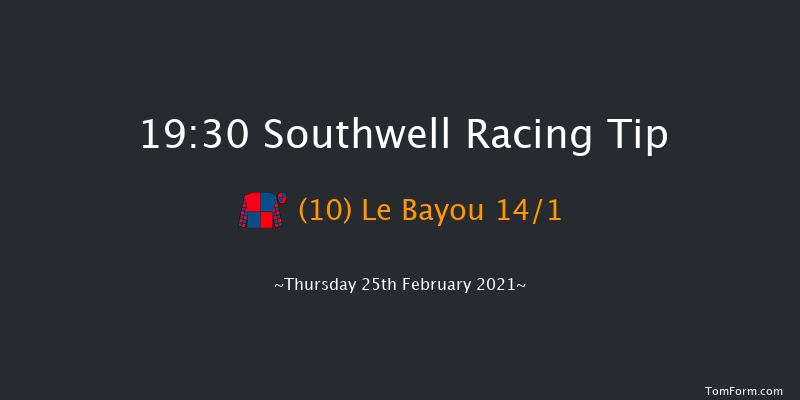 Bombardier Handicap Southwell 19:30 Handicap (Class 6) 8f Wed 24th Feb 2021