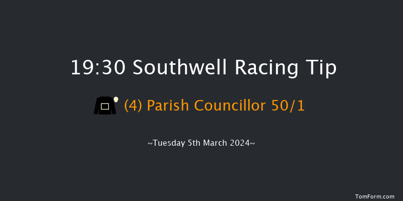 Southwell  19:30 Handicap
(Class 4) 11f Mon 4th Mar 2024