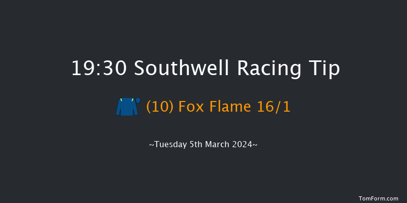 Southwell  19:30 Handicap
(Class 4) 11f Mon 4th Mar 2024