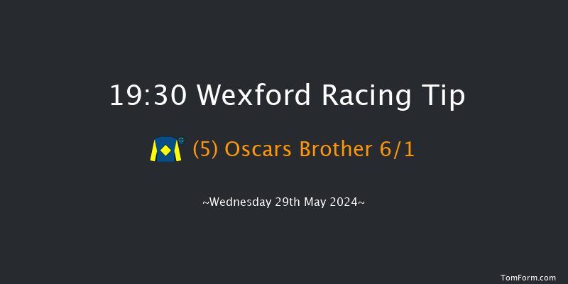 Wexford  19:30 Conditions Hurdle 24f Sat 18th May 2024