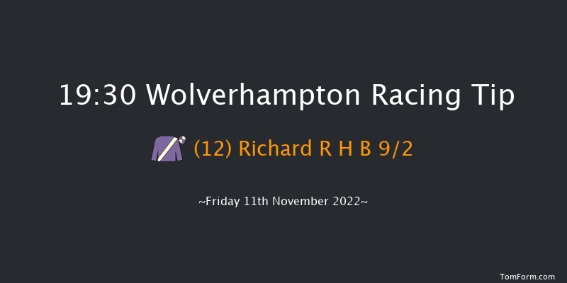 Wolverhampton 19:30 Handicap (Class 4) 8.5f Mon 7th Nov 2022