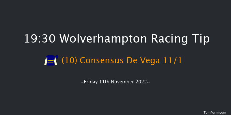 Wolverhampton 19:30 Handicap (Class 4) 8.5f Mon 7th Nov 2022