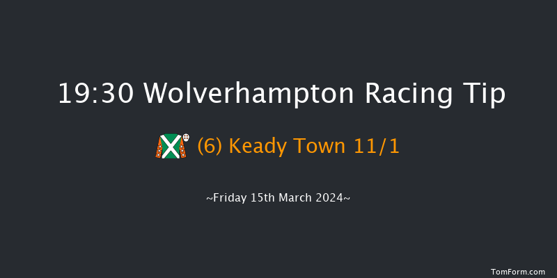 Wolverhampton  19:30 Handicap (Class 4) 8.5f Mon 11th Mar 2024