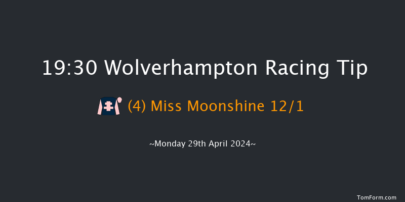 Wolverhampton  19:30 Handicap (Class 6) 6f Sat 27th Apr 2024