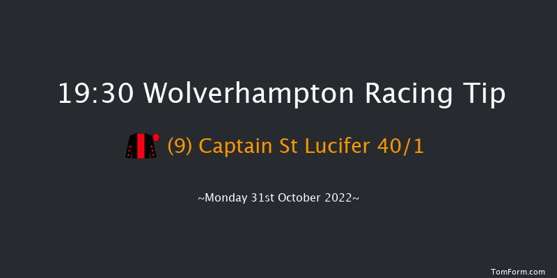 Wolverhampton 19:30 Handicap (Class 6) 10f Sat 29th Oct 2022