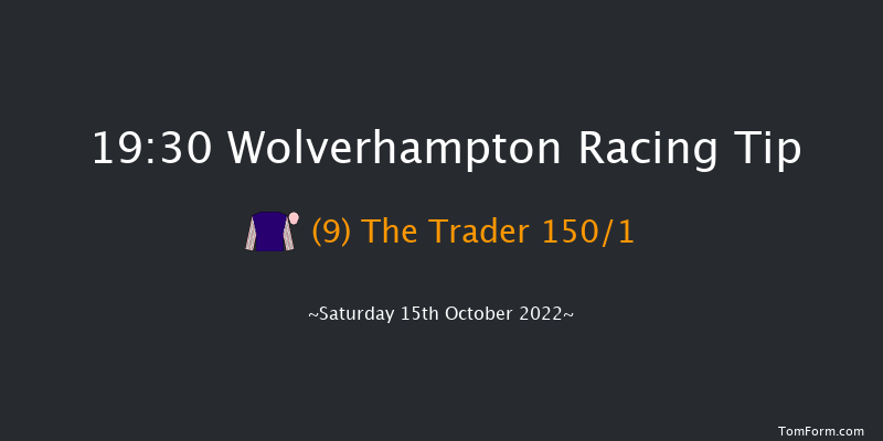 Wolverhampton 19:30 Handicap (Class 3) 12f Wed 12th Oct 2022