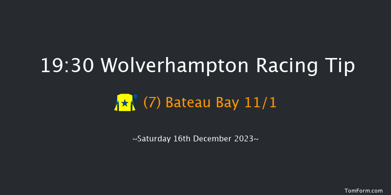 Wolverhampton 19:30 Handicap (Class 6) 16f Sun 10th Dec 2023