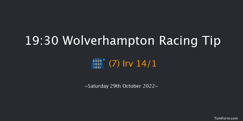 Wolverhampton 19:30 Handicap (Class 6) 10f Thu 20th Oct 2022