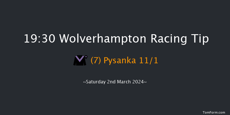 Wolverhampton  19:30 Handicap (Class 6) 12f Mon 26th Feb 2024