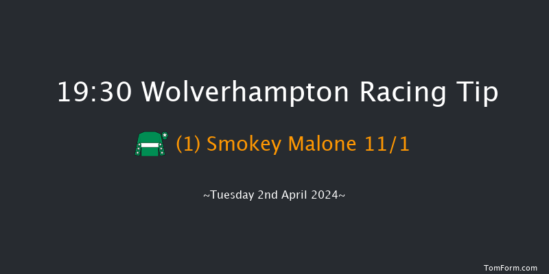 Wolverhampton  19:30 Handicap (Class 6) 16f Mon 1st Apr 2024