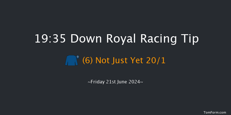 Down Royal  19:35 Handicap 7f Fri 31st May 2024