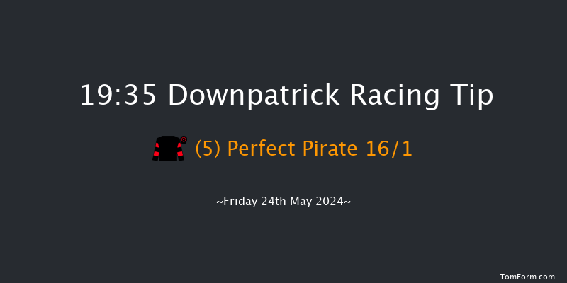 Downpatrick  19:35 Conditions Chase 29f Fri 10th May 2024