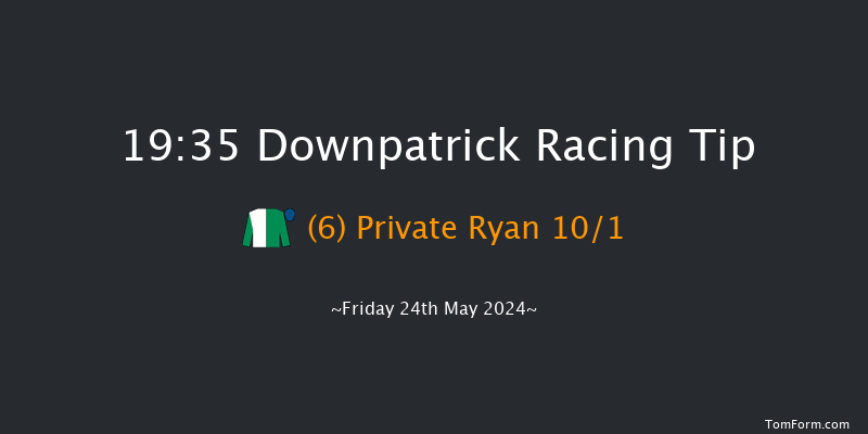 Downpatrick  19:35 Conditions Chase 29f Fri 10th May 2024