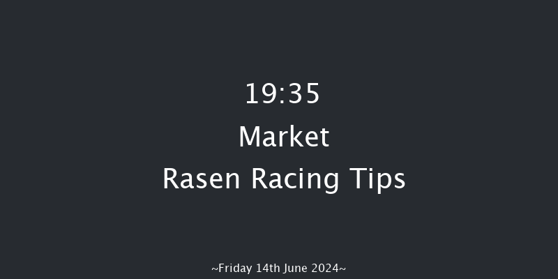 Market Rasen  19:35 Handicap Chase (Class
4) 17f Fri 7th Jun 2024