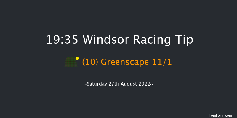 Windsor 19:35 Handicap (Class 6) 11f Mon 15th Aug 2022