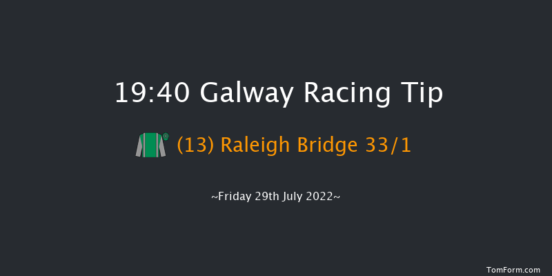 Galway 19:40 Handicap 8f Thu 28th Jul 2022