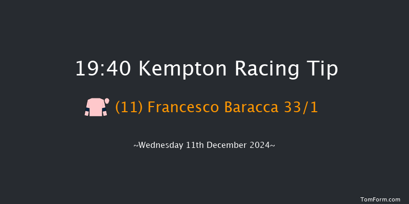 Kempton  19:40 Handicap (Class 2) 16f Wed 4th Dec 2024