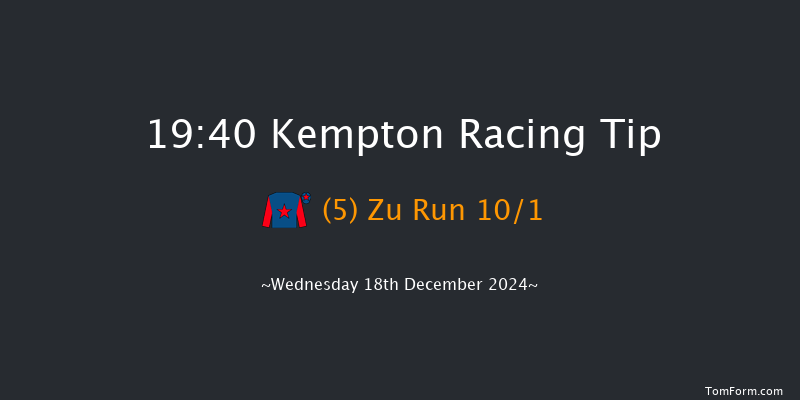 Kempton  19:40 Handicap (Class 5) 6f Wed 11th Dec 2024