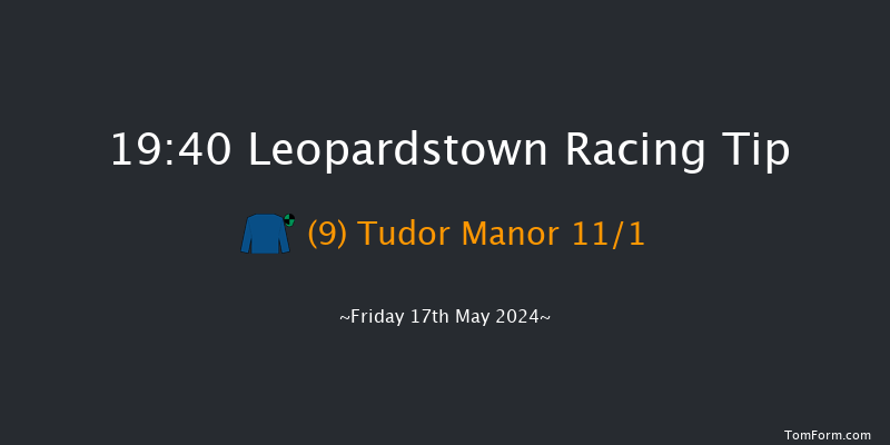 Leopardstown  19:40 Handicap 12f Sun 12th May 2024