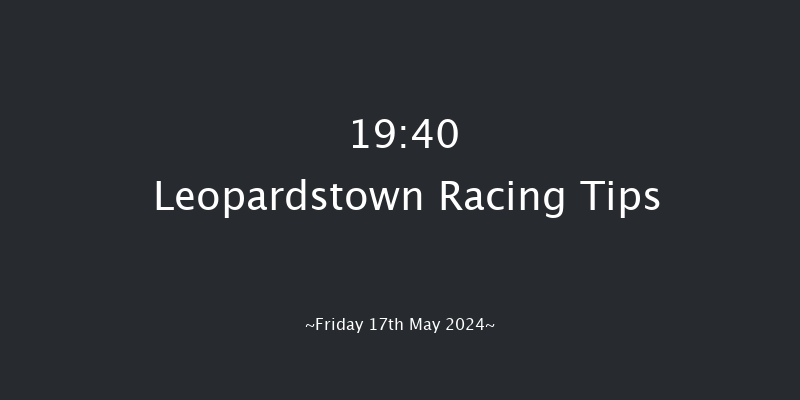 Leopardstown  19:40 Handicap 12f Sun 12th May 2024