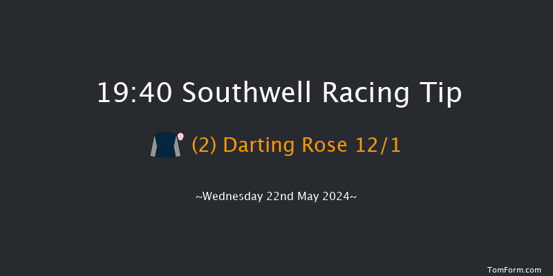 Southwell  19:40 Maiden Hurdle
(Class 4) 16f Tue 14th May 2024