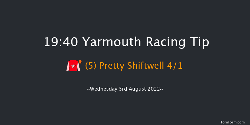 Yarmouth 19:40 Stakes (Class 6) 5f Tue 26th Jul 2022