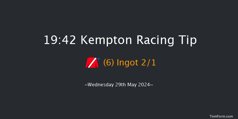 Kempton  19:42 Stakes (Class 4) 7f Wed 22nd May 2024