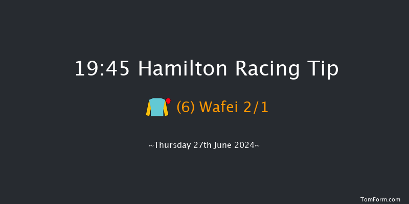 Hamilton  19:45 Maiden (Class 5) 9f Wed 19th Jun 2024