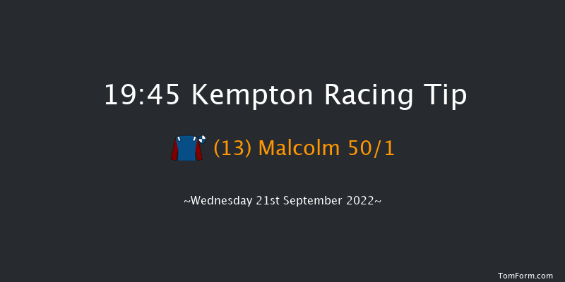 Kempton 19:45 Handicap (Class 6) 12f Fri 16th Sep 2022