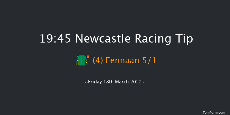 Newcastle 19:45 Handicap (Class 6) 7f Wed 16th Mar 2022