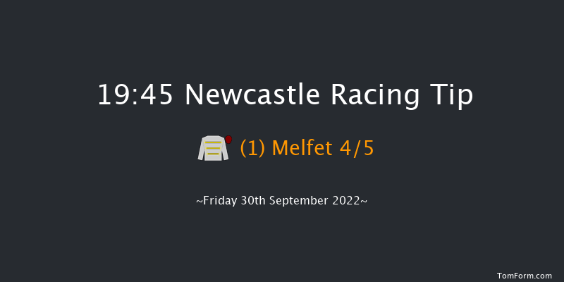 Newcastle 19:45 Stakes (Class 5) 8f Wed 28th Sep 2022