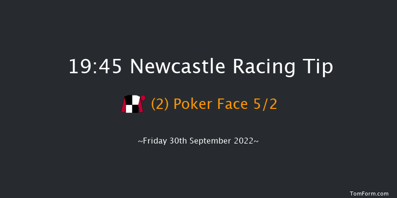 Newcastle 19:45 Stakes (Class 5) 8f Wed 28th Sep 2022