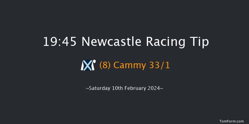 Newcastle  19:45 Handicap (Class 6) 8f Thu 8th Feb 2024