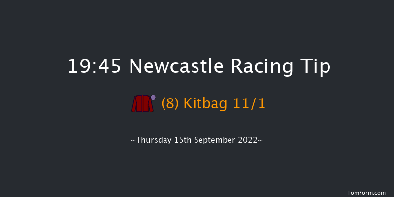 Newcastle 19:45 Handicap (Class 4) 6f Mon 5th Sep 2022