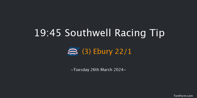 Southwell  19:45 Stakes (Class 6) 8f Thu 21st Mar 2024