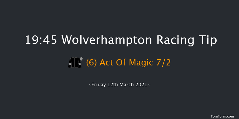 Play 4 To Score At Betway Handicap (Div 2) Wolverhampton 19:45 Handicap (Class 6) 10f Mon 8th Mar 2021