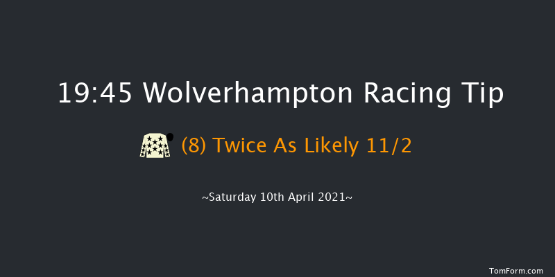 Follow At The Races On Twitter Fillies' Handicap Wolverhampton 19:45 Handicap (Class 5) 6f Mon 5th Apr 2021