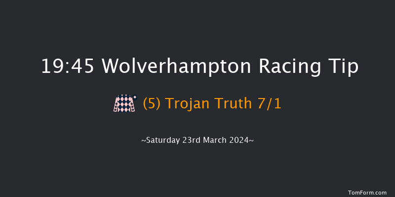 Wolverhampton  19:45 Handicap (Class 6) 10f Tue 19th Mar 2024